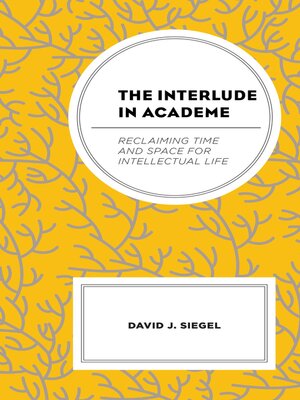 cover image of The Interlude in Academe